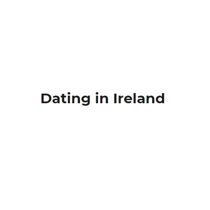 Dating in Ireland